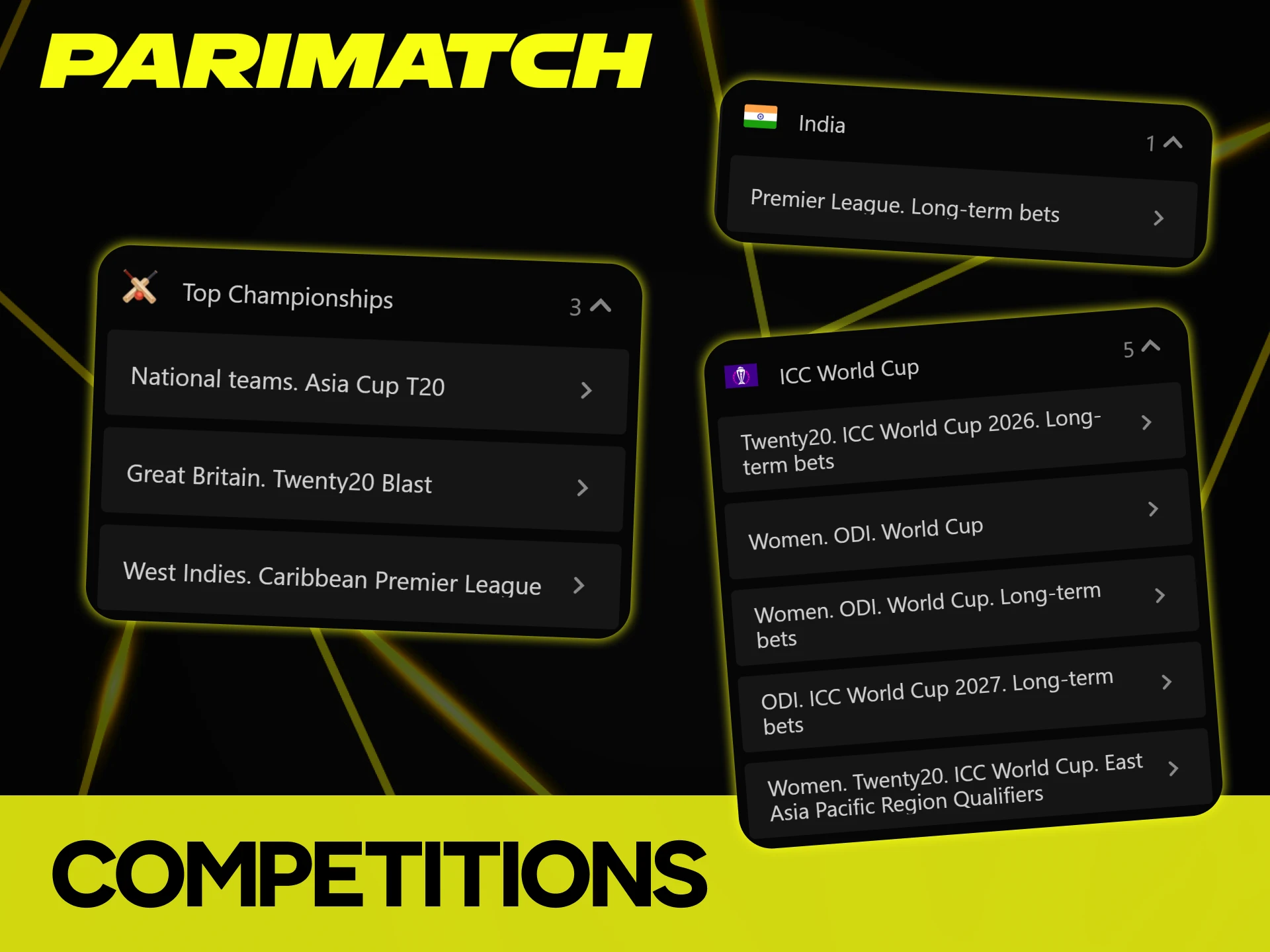 Parimatch offers a wide range of cricket tournaments.
