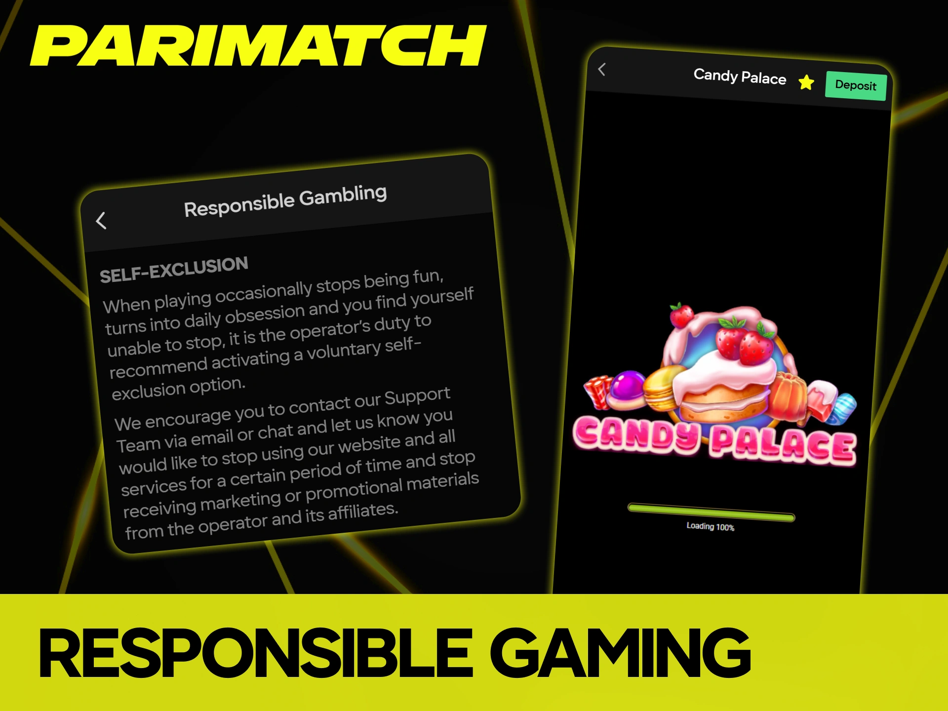 Review the responsible gaming tools like self-exclusion while playing Candy Palace at Parimatch.