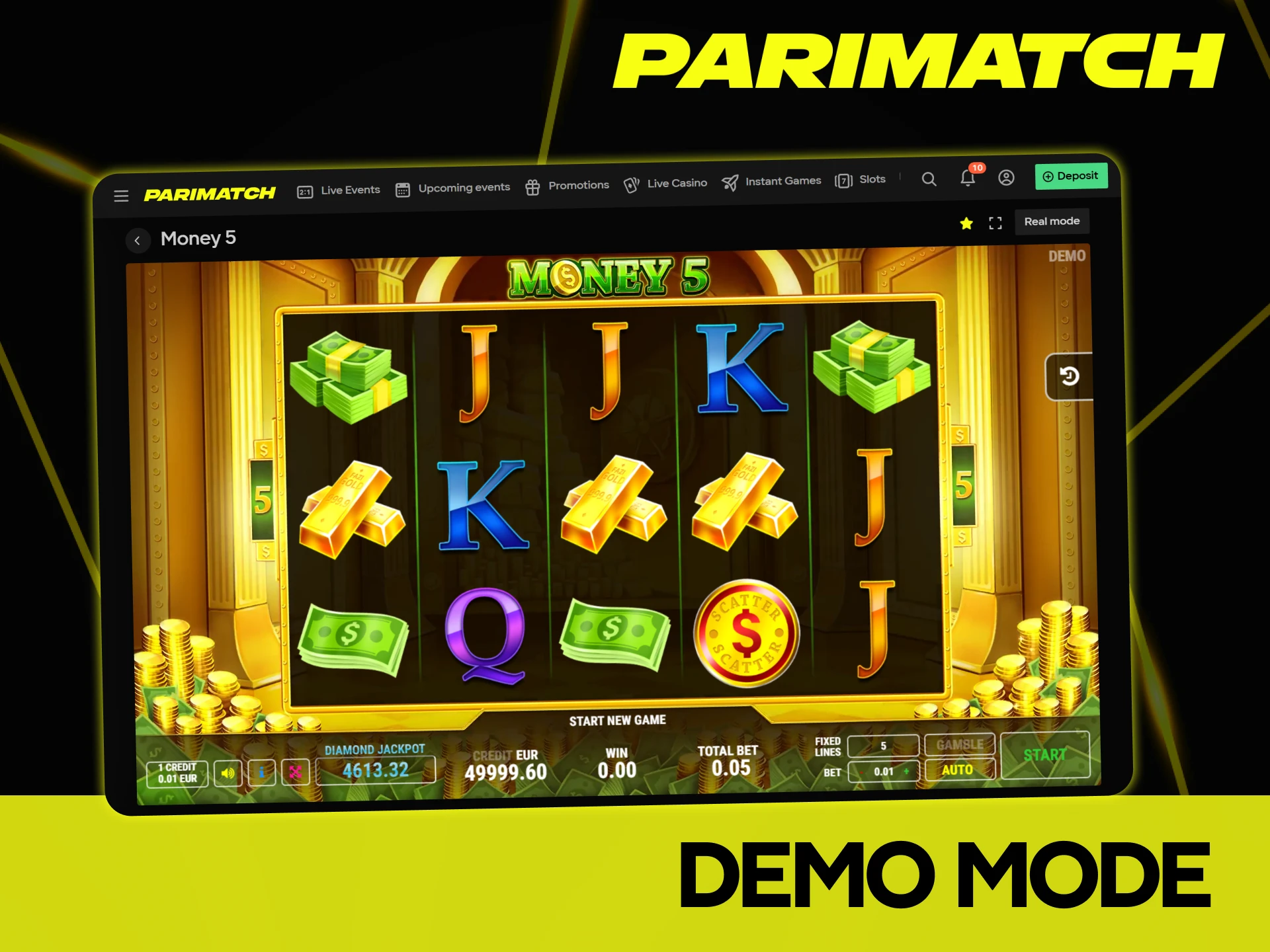Try the Money 5 slot risk-free by selecting the demo mode option at Parimatch.